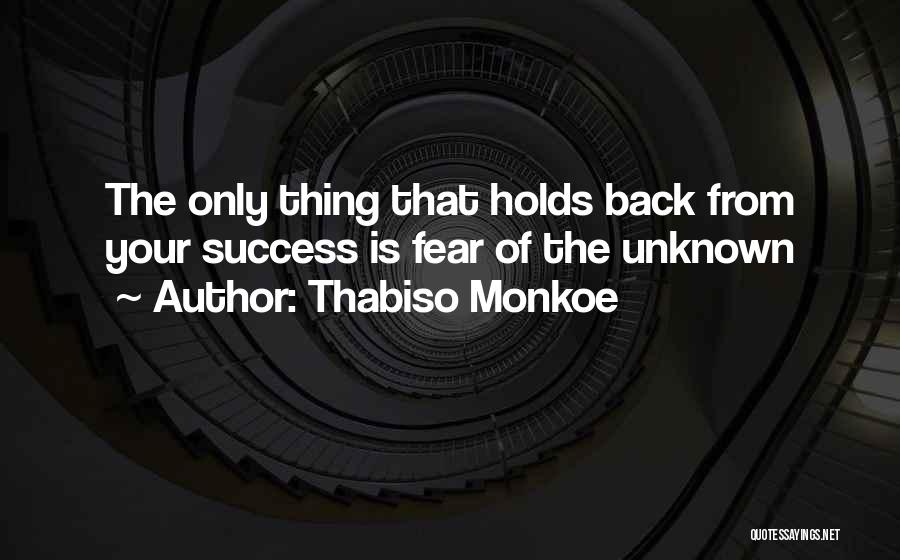 Motivational Quote Quotes By Thabiso Monkoe