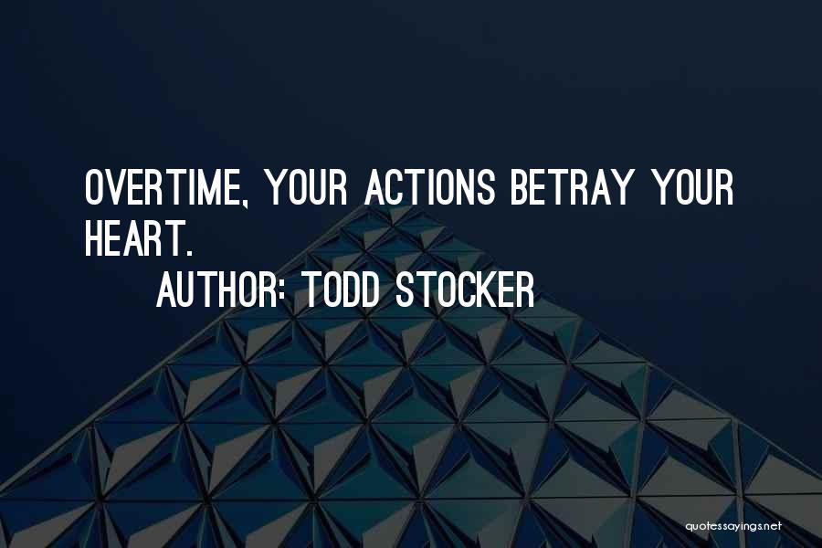 Motivational Quote Quotes By Todd Stocker