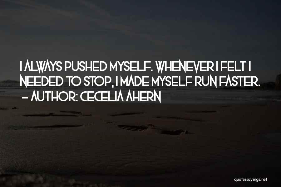 Motivational Running T-shirt Quotes By Cecelia Ahern