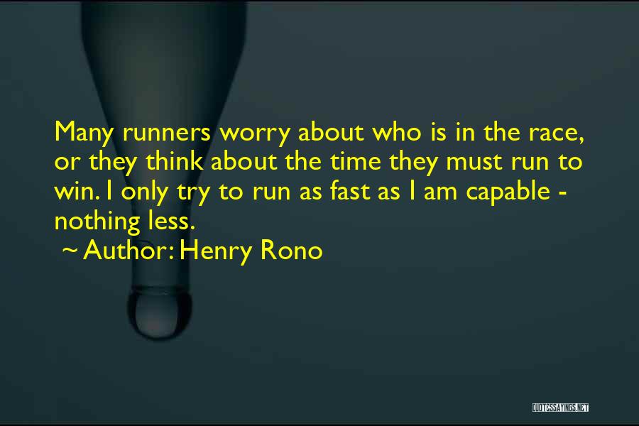 Motivational Running T-shirt Quotes By Henry Rono