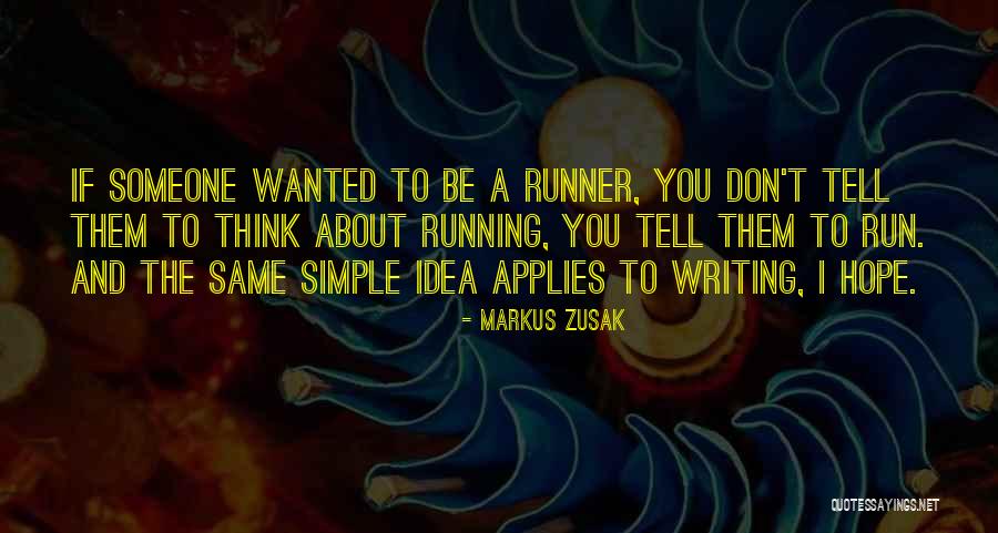 Motivational Running T-shirt Quotes By Markus Zusak Motivational Running T-shirt Quotes By Markus Zusak