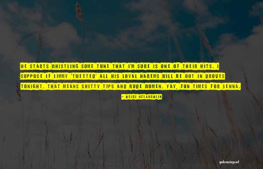 Motivational Sapr Quotes By Heidi McLaughlin Motivational Sapr Quotes By Heidi McLaughlin