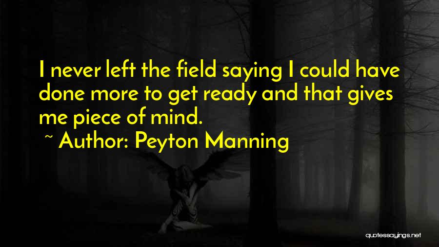 Motivational Saying Or Quotes By Peyton Manning