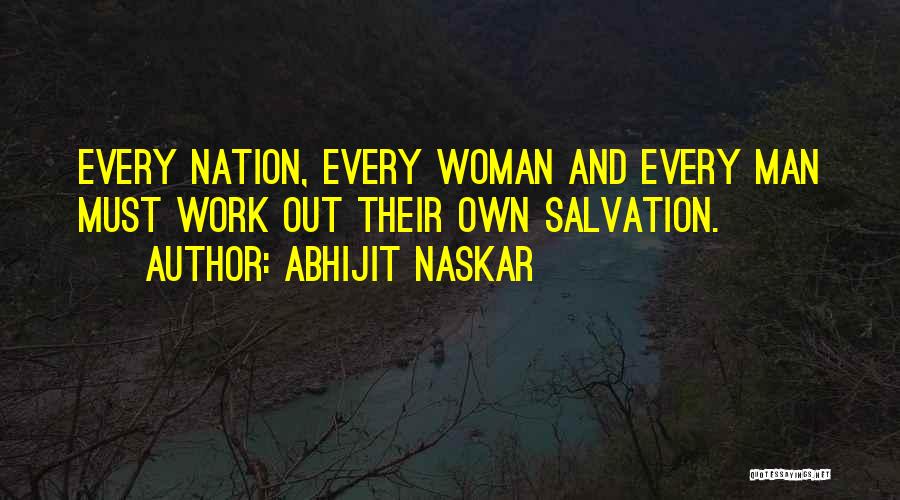 Motivational Sayings Quotes By Abhijit Naskar