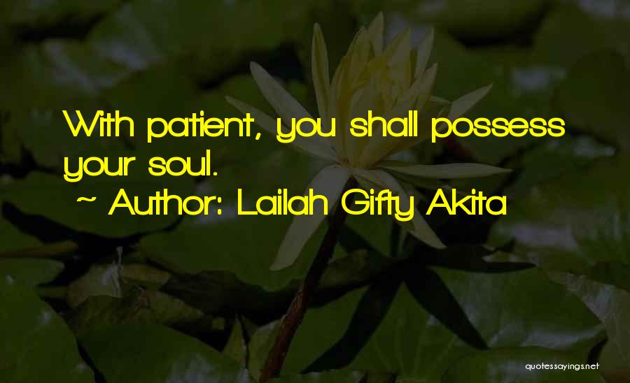 Motivational Sayings Quotes By Lailah Gifty Akita