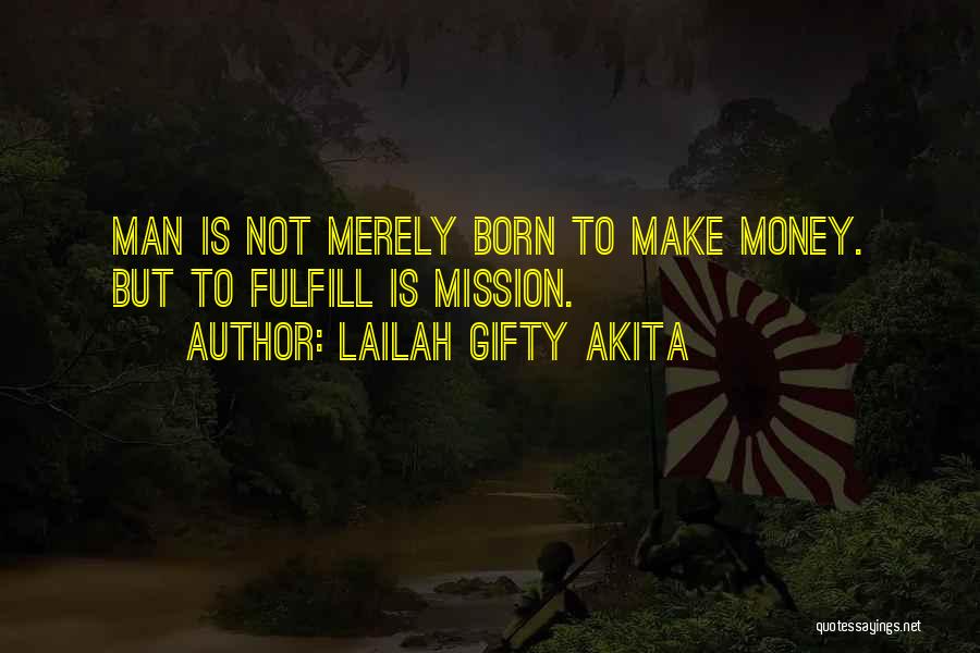 Motivational Sayings Quotes By Lailah Gifty Akita