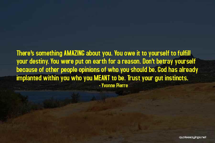 Motivational Self Esteem Quotes By Yvonne Pierre Motivational Self Esteem Quotes By Yvonne Pierre