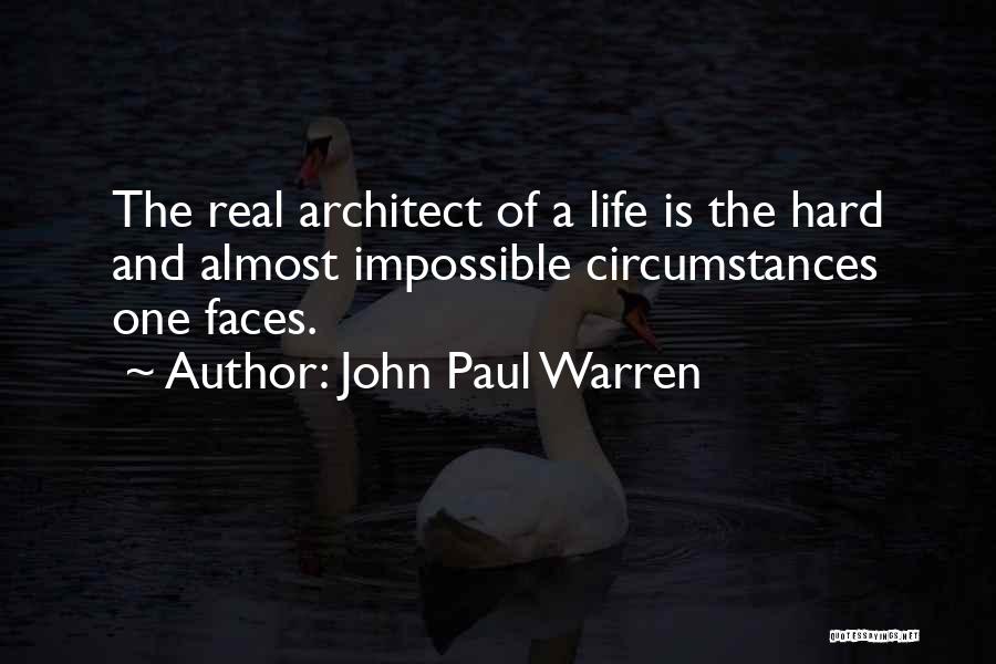 Motivational Speakers Quotes By John Paul Warren