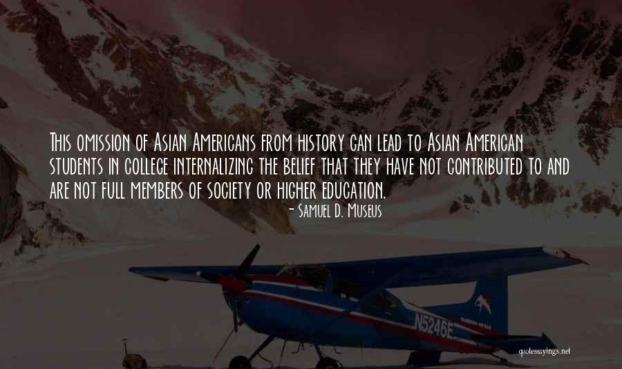 Motivational Superficial Quotes By Samuel D. Museus Motivational Superficial Quotes By Samuel D. Museus