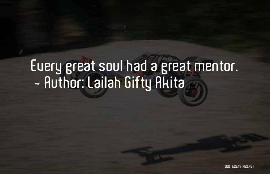 Motivational Teachers Quotes By Lailah Gifty Akita