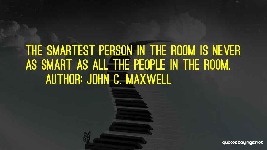 Motivational Teamwork Quotes By John C. Maxwell