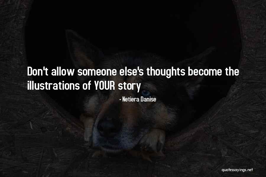 Motivational Thoughts Quotes By Netiera Danise Motivational Thoughts Quotes By Netiera Danise