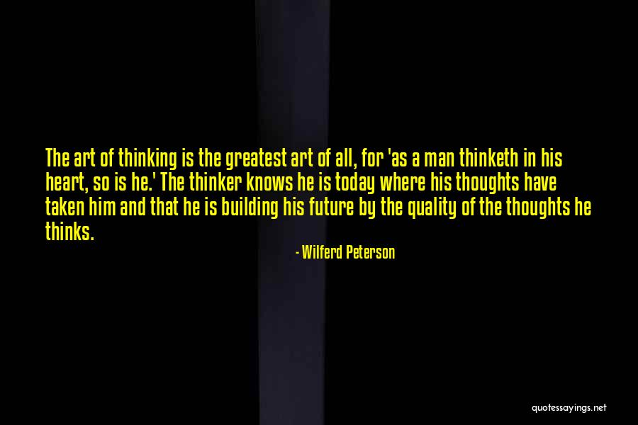 Motivational Thoughts Quotes By Wilferd Peterson Motivational Thoughts Quotes By Wilferd Peterson