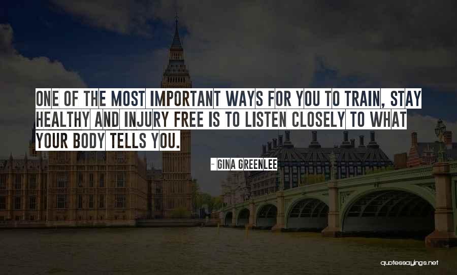 Motivational Training Quotes By Gina Greenlee Motivational Training Quotes By Gina Greenlee