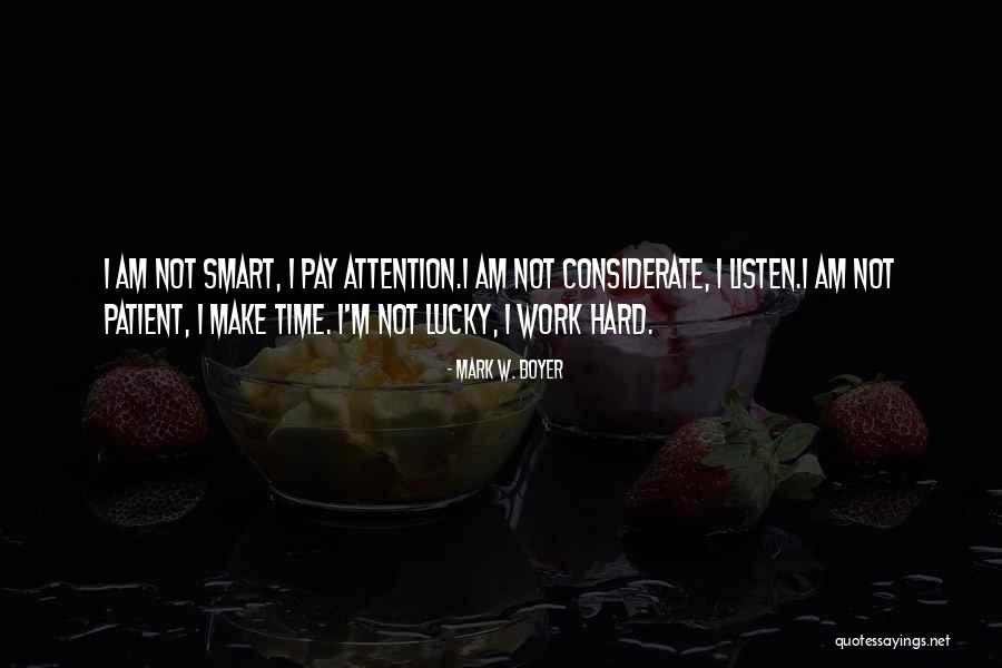 Motivational Training Quotes By Mark W. Boyer Motivational Training Quotes By Mark W. Boyer