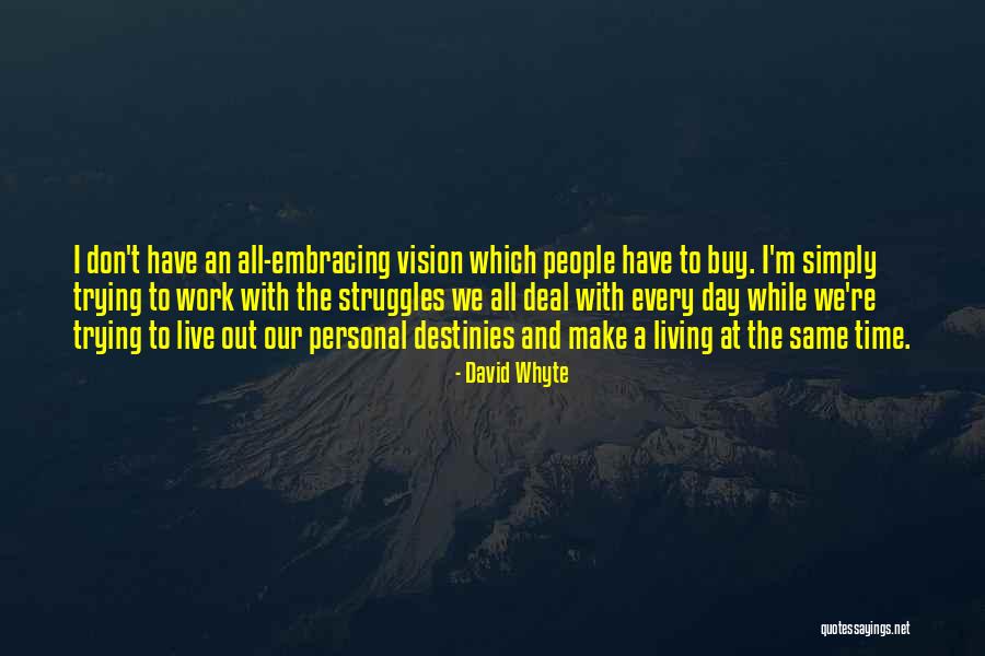 Motivational Wednesday Quotes By David Whyte Motivational Wednesday Quotes By David Whyte