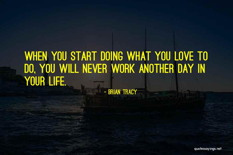 Motivational Work Day Quotes By Brian Tracy Motivational Work Day Quotes By Brian Tracy