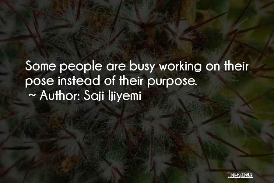 Motivational Working Out Quotes By Saji Ijiyemi