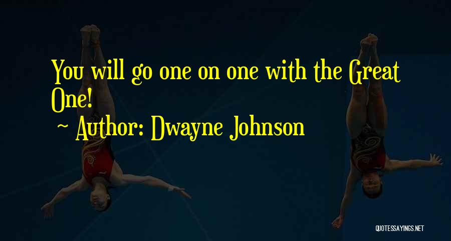 Motivational Wrestling Quotes By Dwayne Johnson