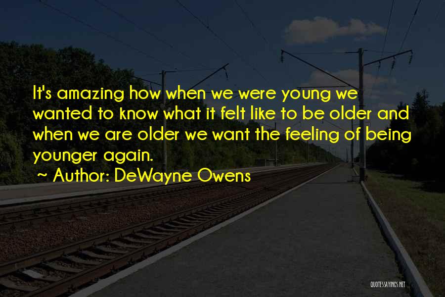 Motivational Youth Quotes By DeWayne Owens