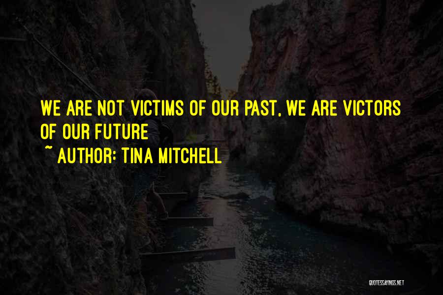 Motivational Youth Quotes By Tina Mitchell