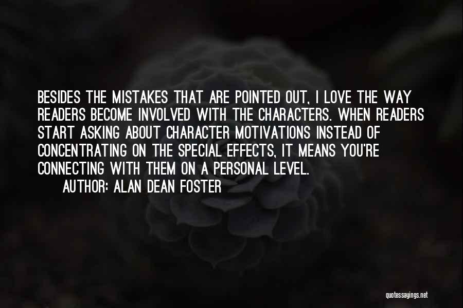 Motivations Quotes By Alan Dean Foster