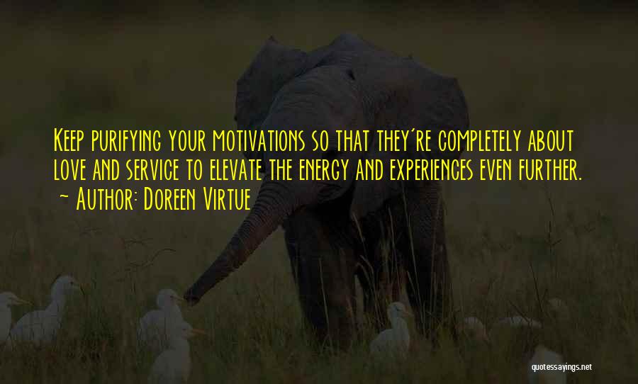 Motivations Quotes By Doreen Virtue