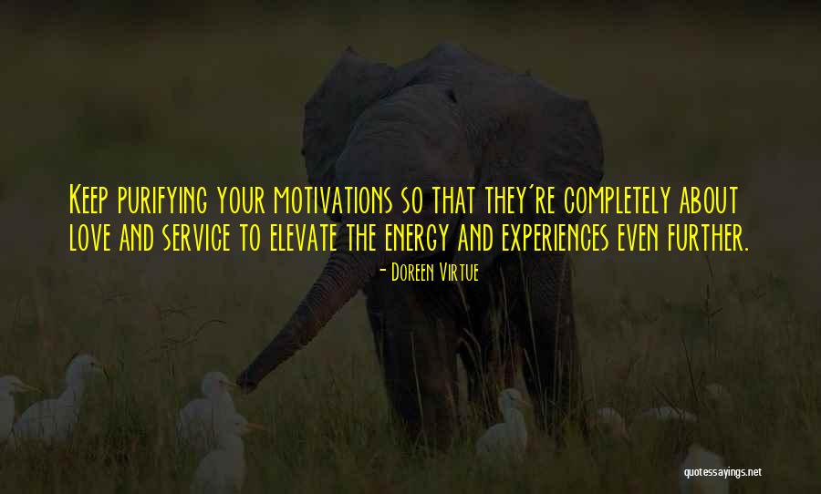 Motivations Quotes By Doreen Virtue