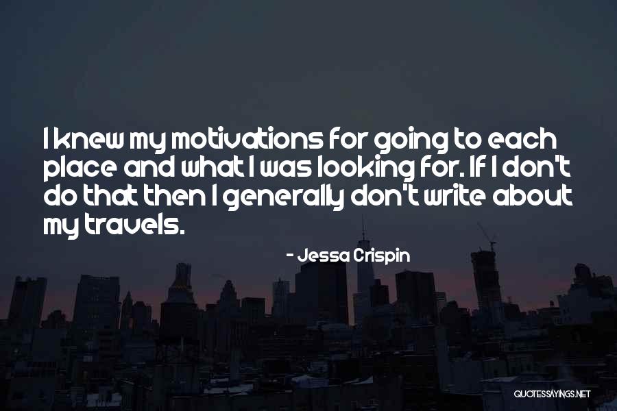 Motivations Quotes By Jessa Crispin