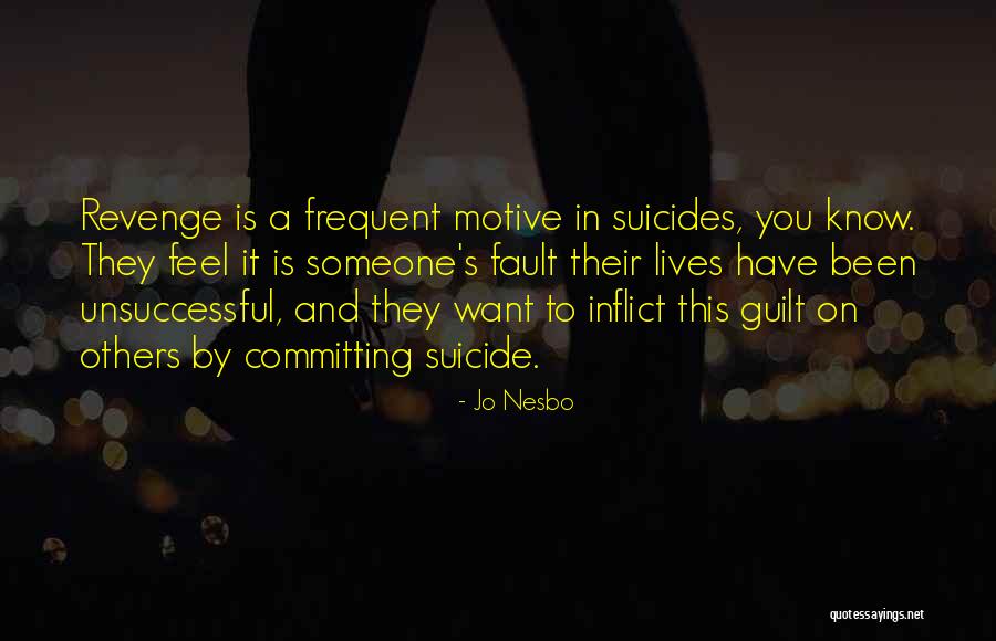 Motive Quotes By Jo Nesbo