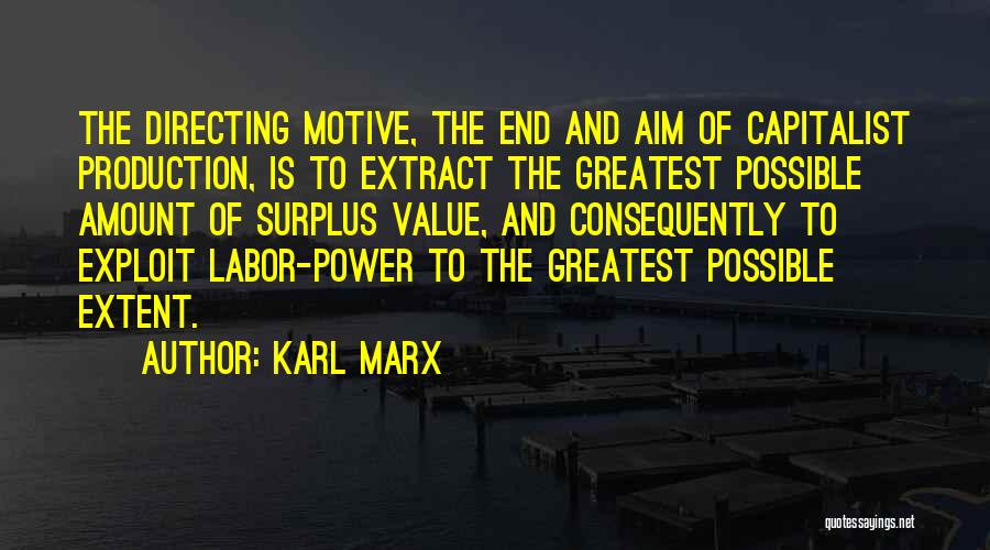 Motive Quotes By Karl Marx