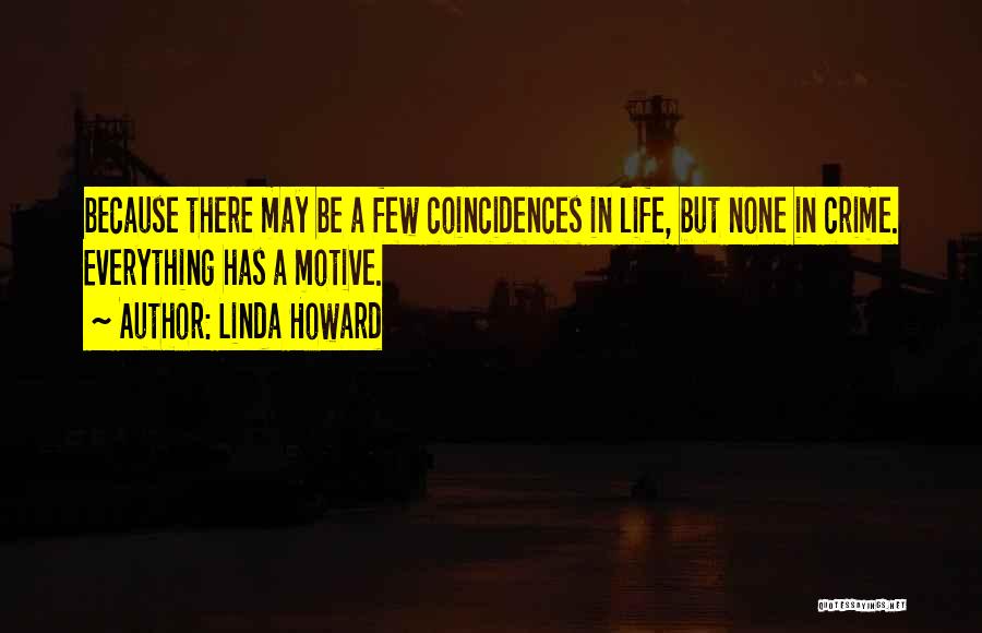 Motive Quotes By Linda Howard