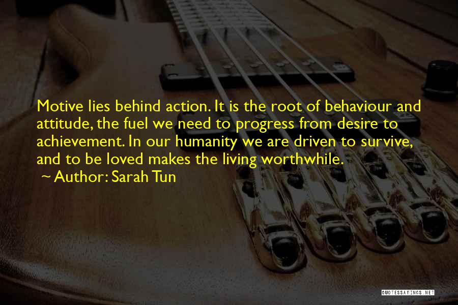 Motive Quotes By Sarah Tun