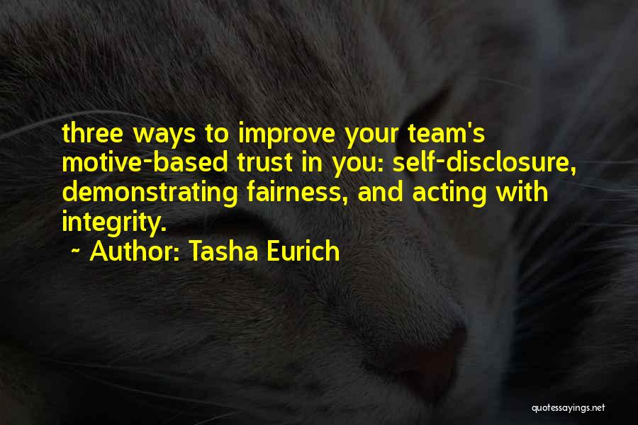 Motive Quotes By Tasha Eurich