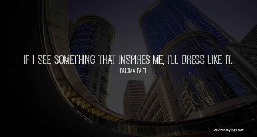 Motivemods Quotes By Paloma Faith Motivemods Quotes By Paloma Faith