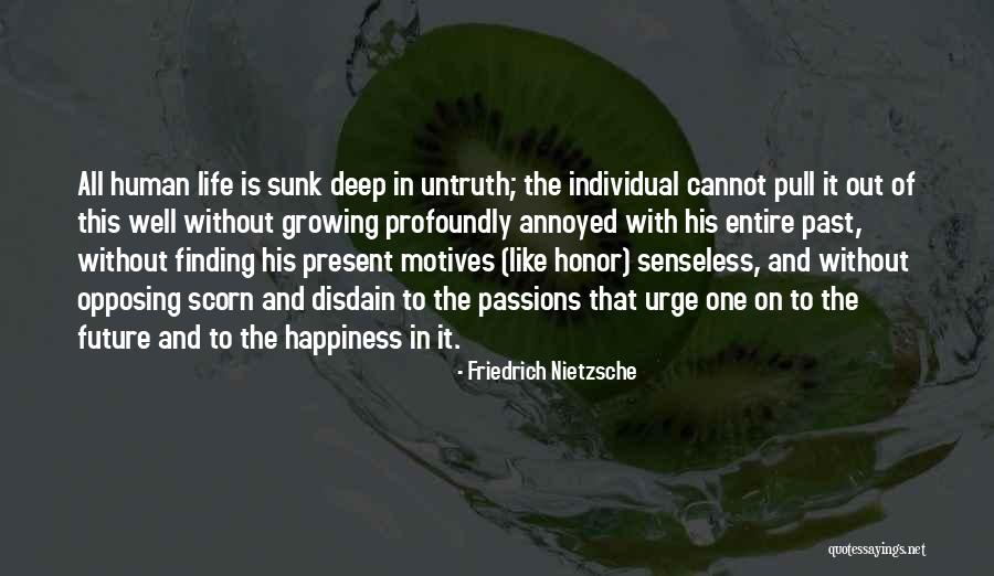 Motives Of Human Quotes By Friedrich Nietzsche