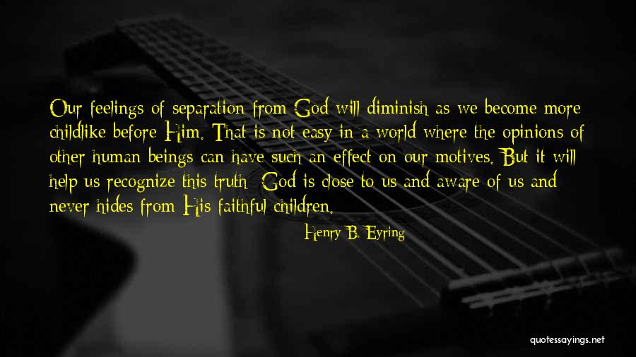 Motives Of Human Quotes By Henry B. Eyring