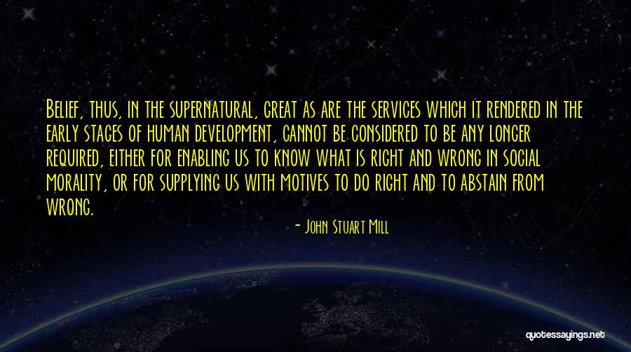 Motives Of Human Quotes By John Stuart Mill