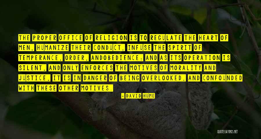 Motives Of The Heart Quotes By David Hume Motives Of The Heart Quotes By David Hume