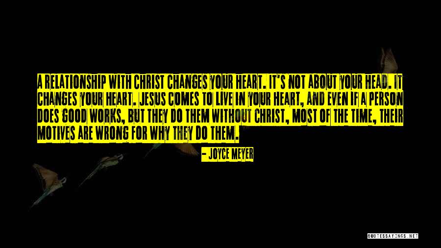 Motives Of The Heart Quotes By Joyce Meyer