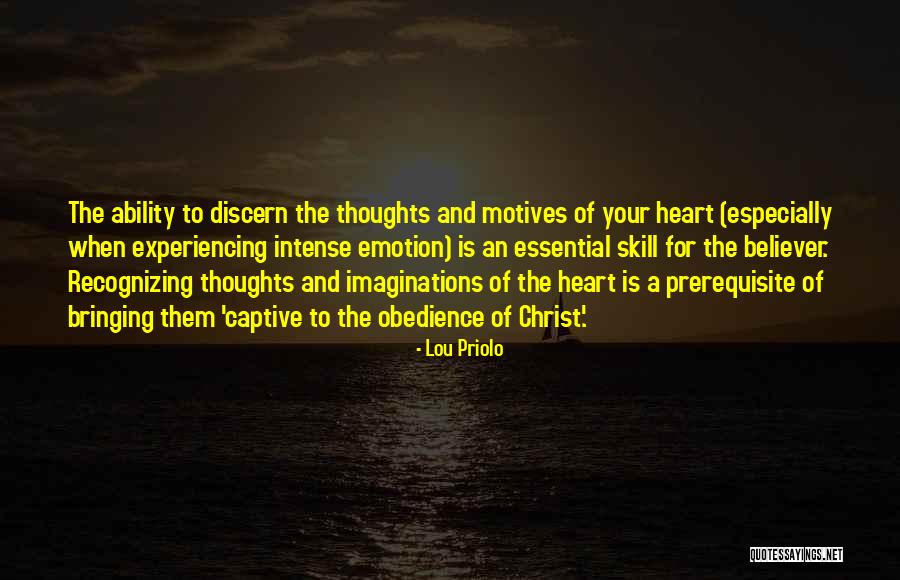 Motives Of The Heart Quotes By Lou Priolo