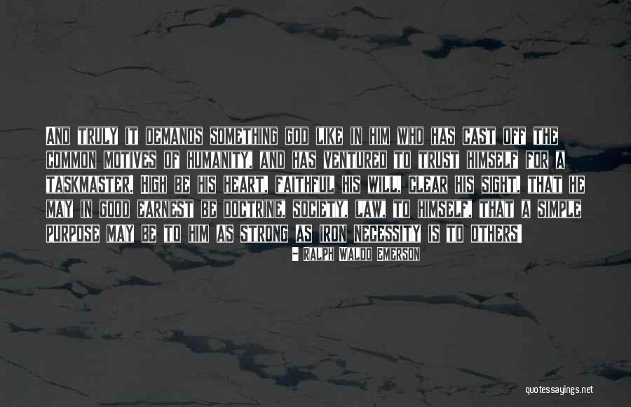 Motives Of The Heart Quotes By Ralph Waldo Emerson Motives Of The Heart Quotes By Ralph Waldo Emerson