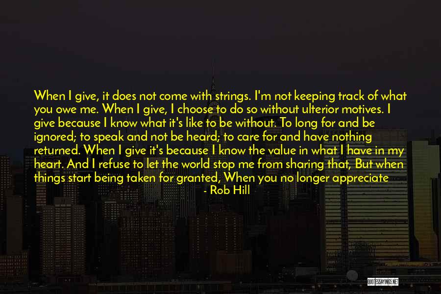 Motives Of The Heart Quotes By Rob Hill Motives Of The Heart Quotes By Rob Hill