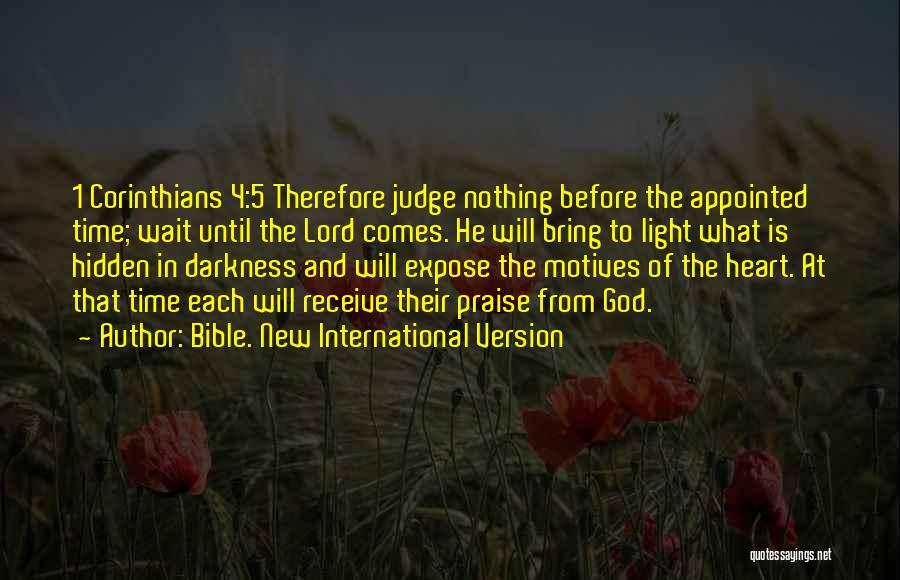 Motives Quotes By Bible. New International Version Motives Quotes By Bible. New International Version
