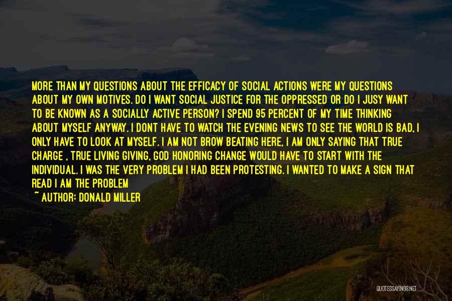 Motives Quotes By Donald Miller