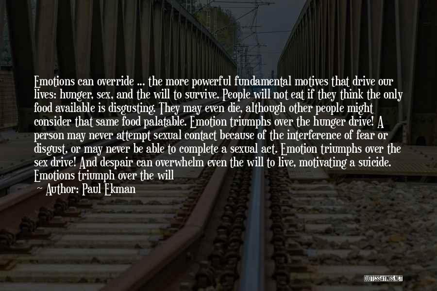 Motives Quotes By Paul Ekman Motives Quotes By Paul Ekman