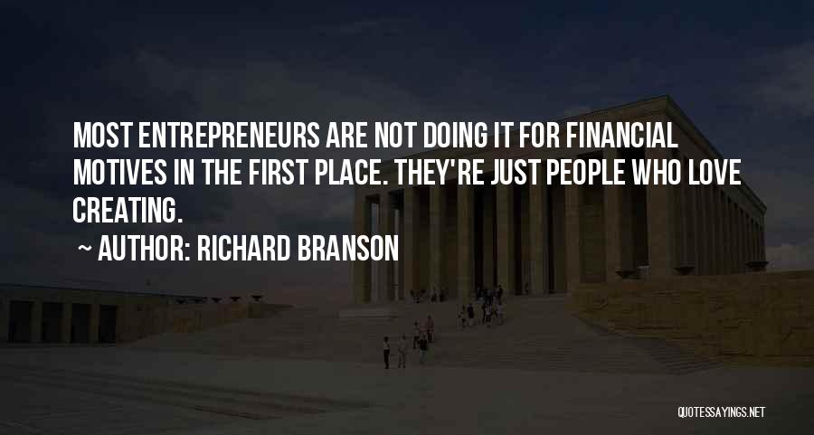 Motives Quotes By Richard Branson