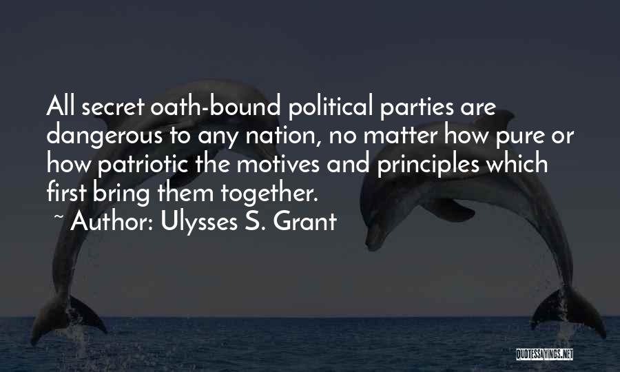 Motives Quotes By Ulysses S. Grant