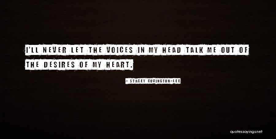Motiviational Quotes By Stacey Covington-Lee Motiviational Quotes By Stacey Covington-Lee
