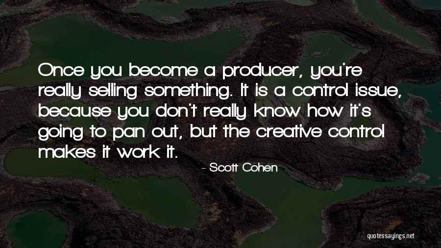 Motivierender Quotes By Scott Cohen Motivierender Quotes By Scott Cohen